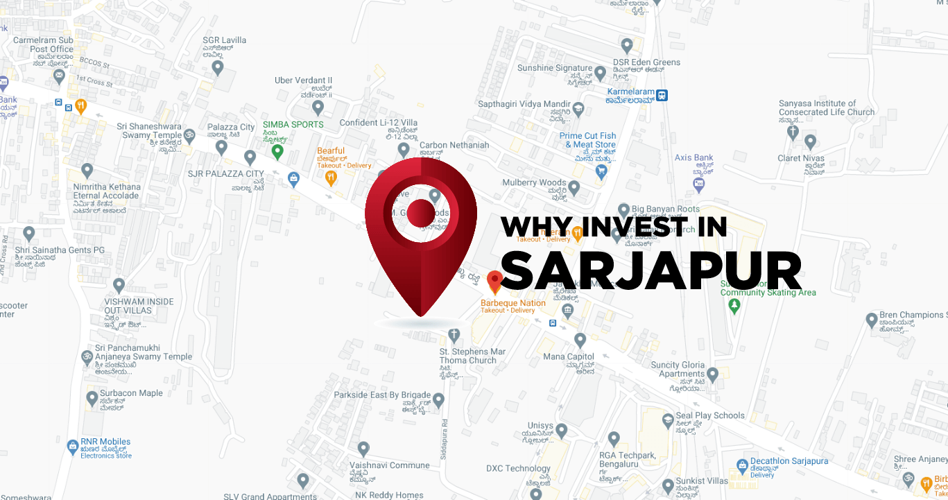 Why Invest in Sarjapur road